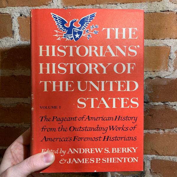 The Historians' History of the United States - Andrew S. Berry & James P. Shenton (HC with DJ, 2 volume set)