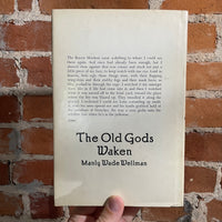 The Old Gods Waken - Manly Wade Wellman - 1979 BCE Doubleday Hardback