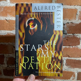The Stars My Destination - Alfred Bester - 1996  Vintage Books Paperback Edition