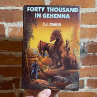 Forty Thousand in Gehenna - C.J. Cherryh - Hardback