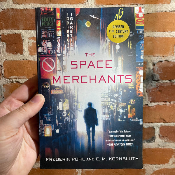 The Space Merchants - Frederick Pohl & C.M. Kornbluth - 2011 Thomas Dunne Books Paperback Edition - Tim Gabor Cover