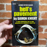 Hell's Pavement by Damon Knight - 1971 Fawcett Gold Medal - John Berkey Cover Paperback Edition