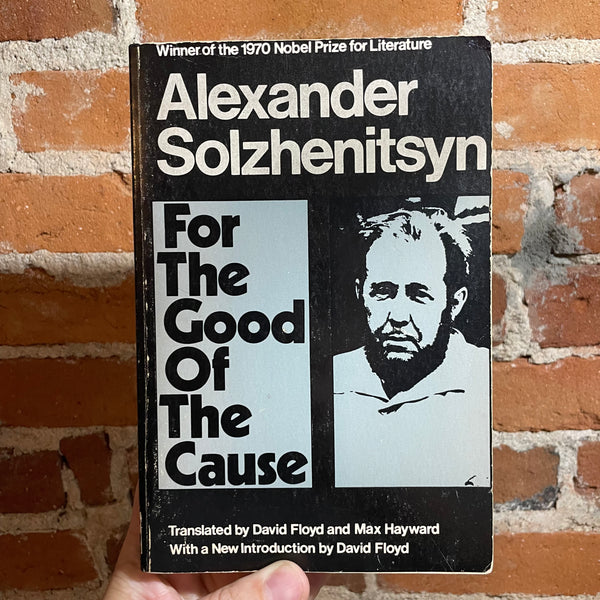 For the Good of the Cause - Alexander Solzhenitsyn - 1972 Paperback