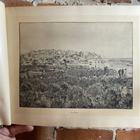 Photo-Gravures of The Holy Land Embracing Fifty Prominent Views - Chas M. Stuart - 1891 Granstow and Stowe Hardback
