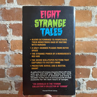 Eight Strange Tales - Vic Ghidalia - 1972 Fawcett Books Paperback