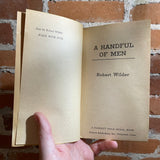 A Handfull of Men - Robert Wilder - 1970 Fawcett Books Paperback