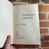 Doomsday Morning - C.L. Moore - 1957 Doubleday - BCE Hardback