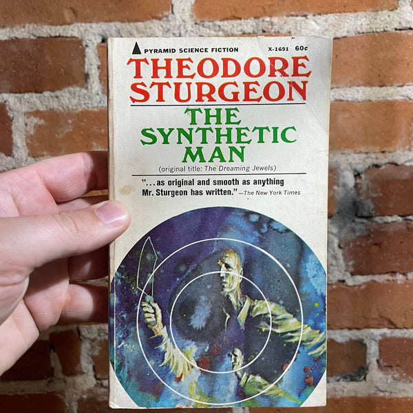 The Synthetic Man - Theodore Sturgeon - 1967 Pyramid Books Paperback Edition - John Schoenherr Cover