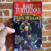 Tilting the Balance - Harry Turtledove - Worldwar #2 Paperback