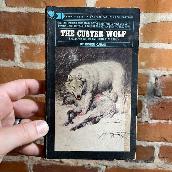 The Custer Wolf - Roger Caras - 1967 Bantam Books Paperback