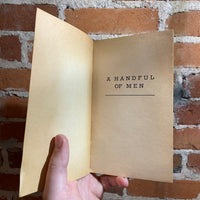A Handfull of Men - Robert Wilder - 1970 Fawcett Books Paperback