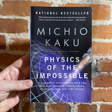 Physics of the Impossible - Michio Kaku - 2009 Anchor Books Paperback