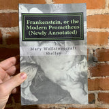 Frankenstein, or the Modern Prometheus (Newly Annotated 2016 edition)