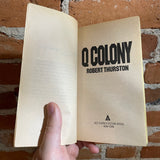 Q Colony - Robert Thurston - 1985 Ace Books Paperback