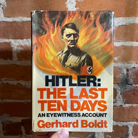 Hitler: The Last Ten Days - Gerhard Boldt 1973 Hardback