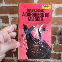 A Darkness In My Soul - Dean R. Koontz - 1972 Daw Books Paperback Edition - Jack Gaughan Cover