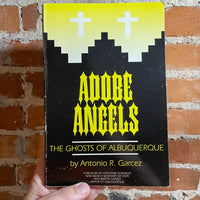 Adobe Angels - The Ghosts of Albuquerque - Antonio R. Garcez 1994 1st Red Rabbit Press Paperback