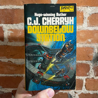 Downbelow Station - C.J. Cherryh - 1981 First Paperback Printing - David B. Mattingly Cover